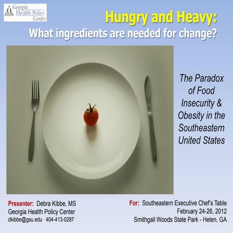 Hungry and Heavy: What ingredients are needed for change?
