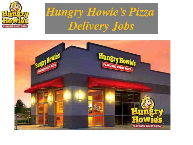 Hungry howie’s pizza delivery jobs 1