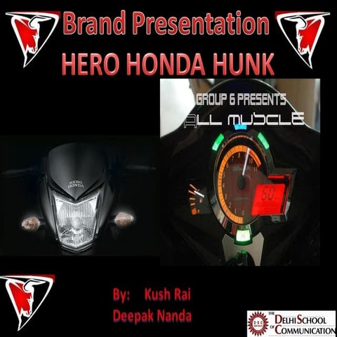 Brand Presentation for Hero Honda Hunk