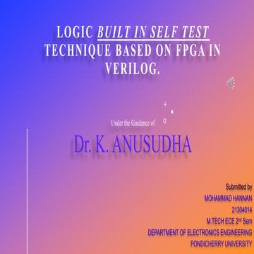 Logic built in self test techniques based on FPGA | PPTX