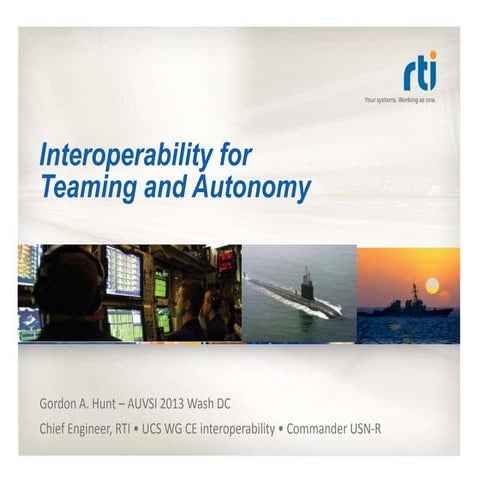Interoperability for Teaming and Autonomy 