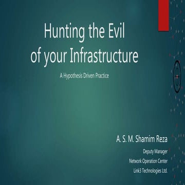 Hunting the Evil of your Infrastructure