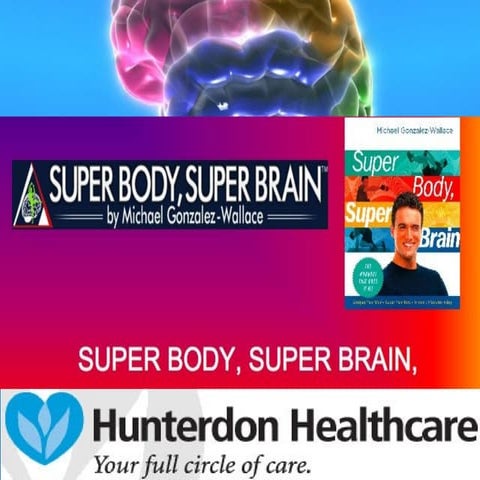 Brain Body Fitness: Marrying Neuroscience, Fitness and Brain Fitness