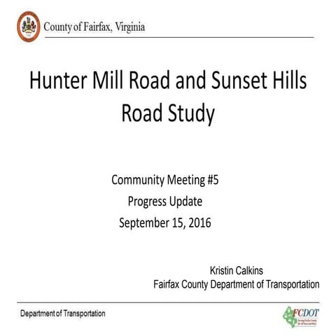 Hunter Mill Road and Sunset Hills Road Study: Community Meeting #5 - Sept. 15...