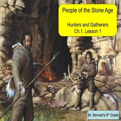 Hunters and gatherers