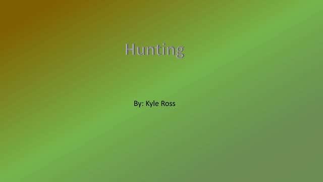 Hunting powerpoint