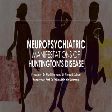Neuropsychiatric Manifestations of Huntington Disease (2021)
