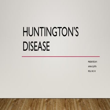 Huntington’s disease pathology clinical manifestations.pptx