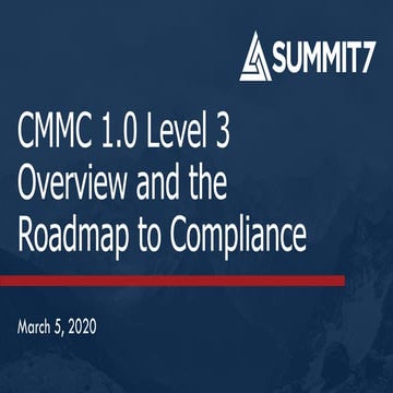 Huntsville GovCon Growth Summit 2020 - Summit 7 - Cybersecurity Maturity Mode...