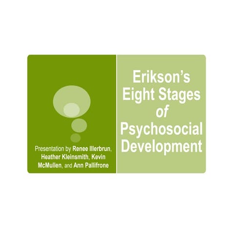 Erik Erikson's Eight Stages of Psychosocial Development