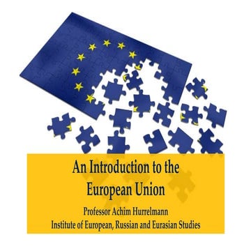 Hurrelmann-EU-History-and-Institutions-Nov.-2017.pptx