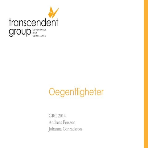 Hur skyddar vi oss mot oegentligheter?