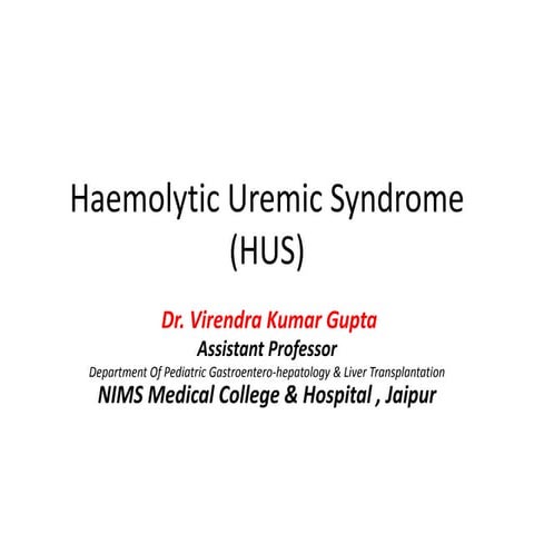 Haemolytic uremic syndrome