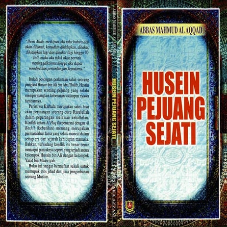 HUSEIN PEJUANG SEJATI -- ABBAS MAHMUD AL AQQAD