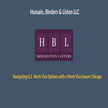 Work Visa lawyer Chicago|Hussain, Binders & Liston LLC.pdf
