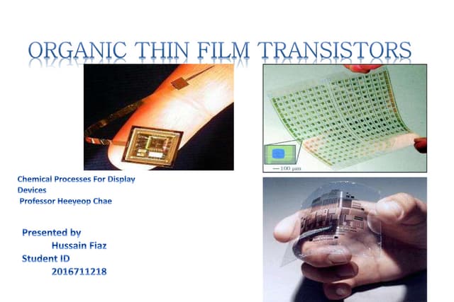 Organic Thin Film Transistor 2016 Flexible Displays And Other Applic 