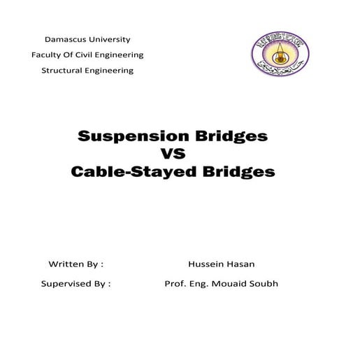 Suspension Bridges VS Cable-Stayed Bridges