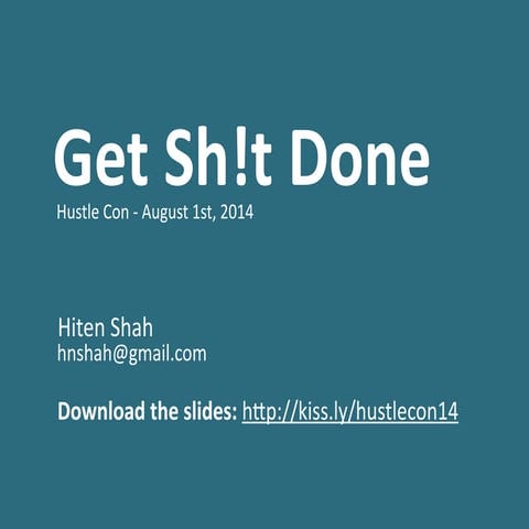 Get Sh!t Done
