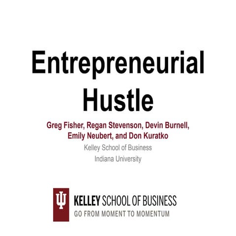 Entrepreneurial Hustle: Navigating Uncertainty and Enrolling Venture Stakehol...