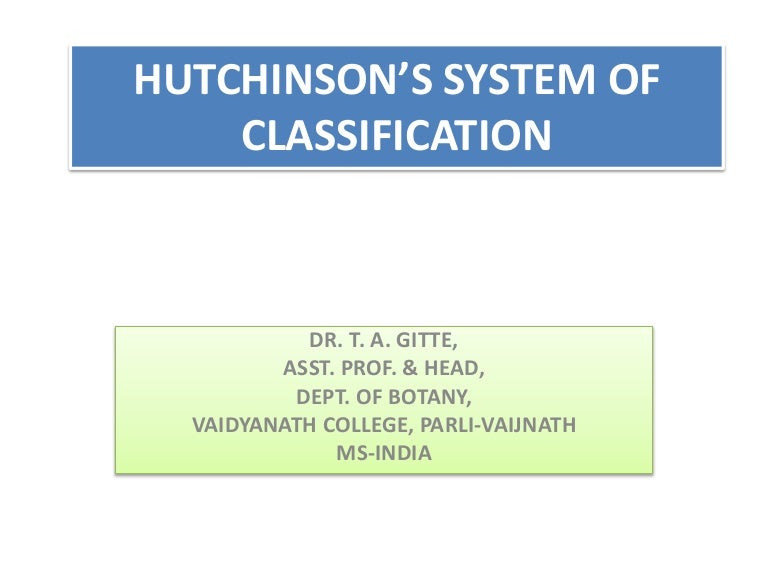 Hutchinsons system of classification