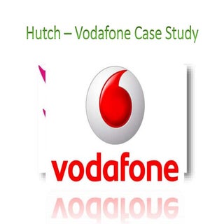 Hutch – vodafone case study