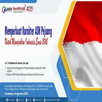 Memperkuat Karakter ASN Pejuang untuk Indonesia Emas