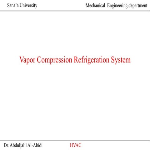 Vapor Compression Refrigeration System 