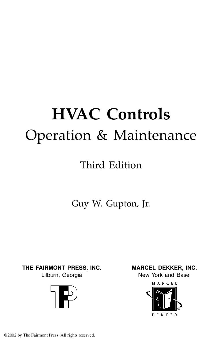 Hvac controls operation and maintenance 3rd edition g. w. gupton