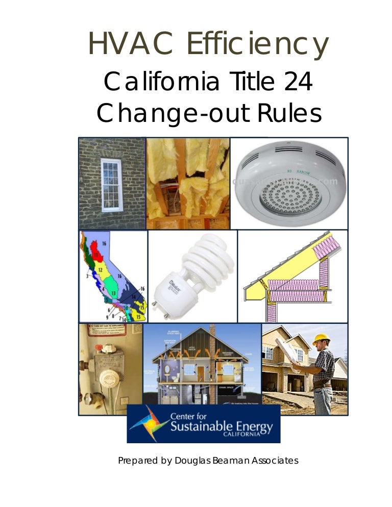 Hvac Efficiency California Title 24 Change Out Rules