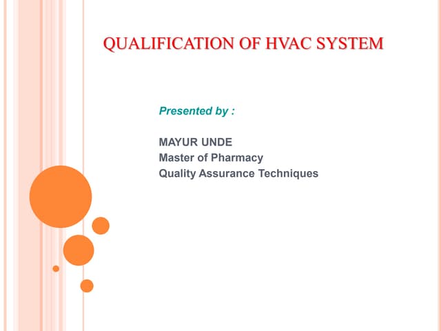 Heating Ventilation and Air Conditioner HVAC Qualification