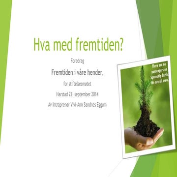 Hva med fremtiden?