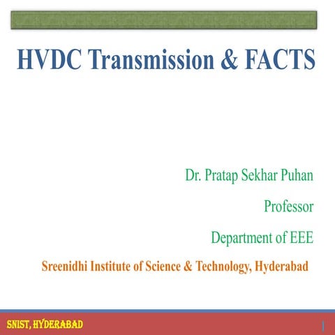 HVDC AND FACTS -4th Year  HVDC transmission uses technology developed extensi...