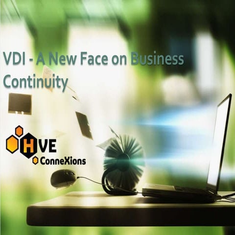 HVE ConneXions: The New Face of VDI