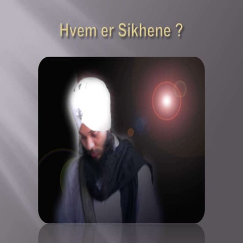 Hvem er sikhene   dotl