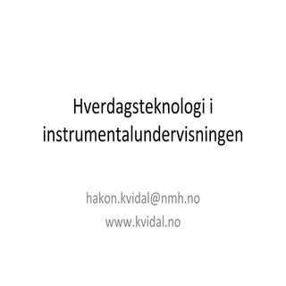Hverdagsteknologi i instrumentalund...