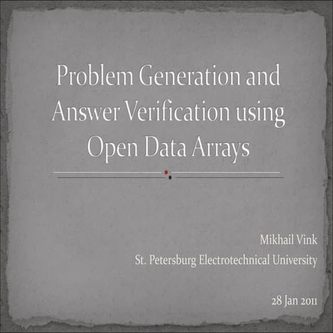 Mikhail Vink, "Problem Generation and Answer Verification using Open Data Arr...