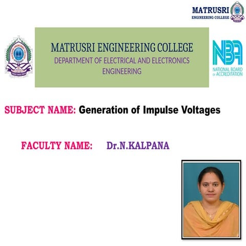GENERATION OF HIGH VOLTAGES AND CURRENTS