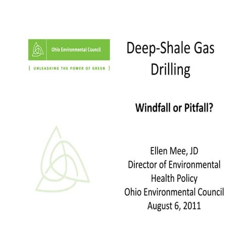 Deep-Shale Gas Drilling, aka Fracking