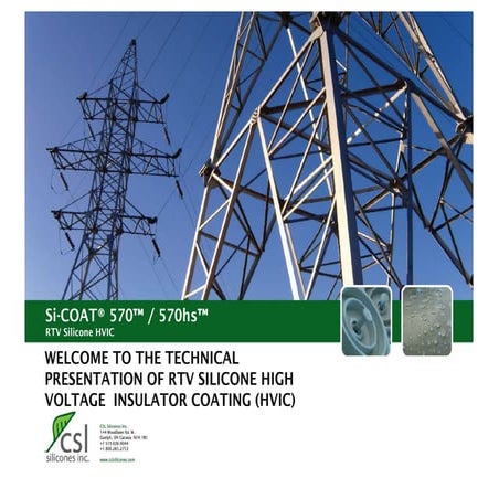 RTV SILICONE HIGH VOLTAGE INSULATOR COATING (HVIC) 