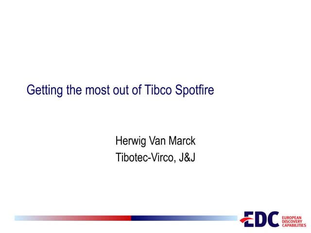 Getting the most out of Tibco Spotfire
