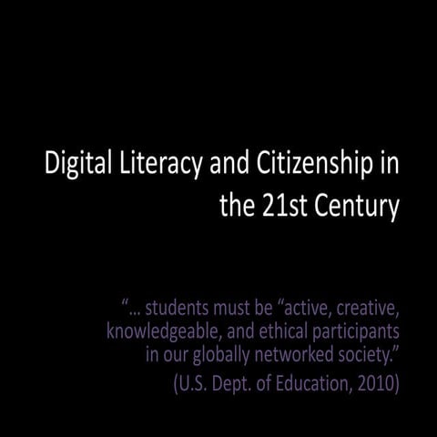 Digital Literacy & Citizenship in the 21st Century