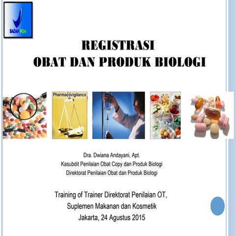 Registrasi Obat dan Produk Biologi