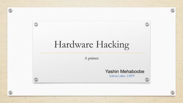Hardware Hacking Primer