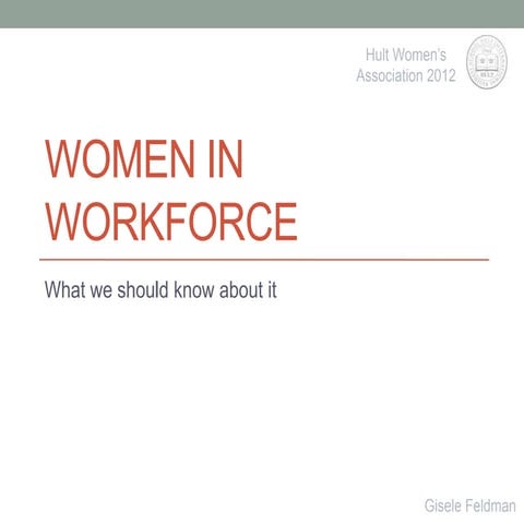 Hult Women's Association Employment Situation