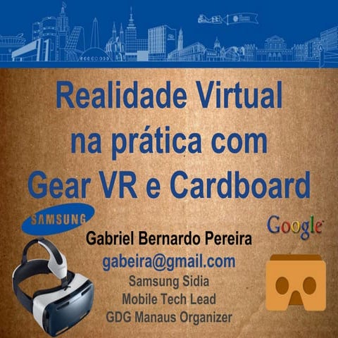 Realidade virtual na prática com Gear VR e Cardboard