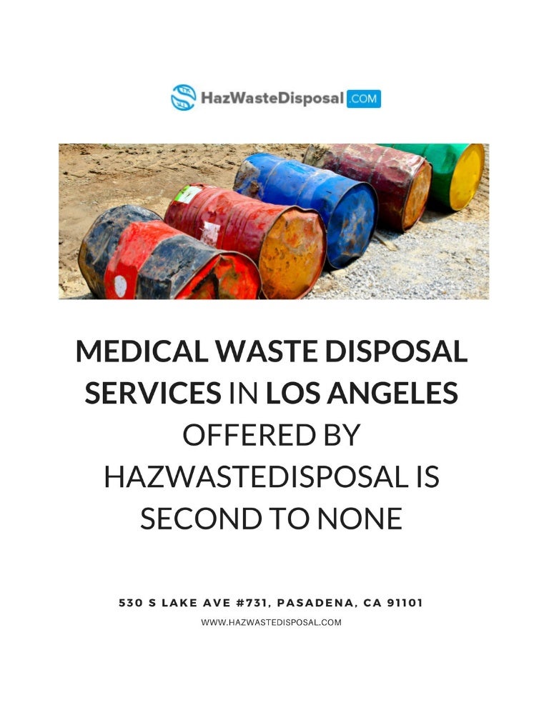 Medical Waste Disposal Services In Los Angeles Offered By HazWasteDis…
