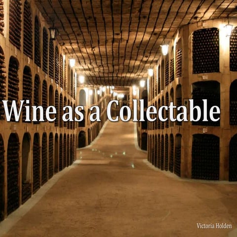H:\Wine As Collectable1