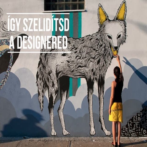 Így szelidítsd a designered! | HWSW App!Mobil 2013 konferencia