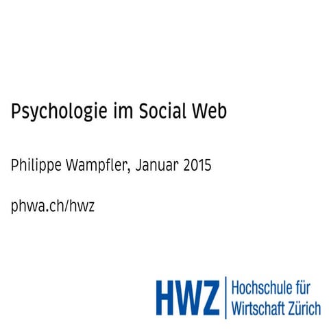 HWZ - Psychologie Social Web Wampfler