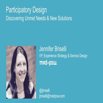 HXD 2019: Discovering Unmet Needs and New Solutions with Participatory Design